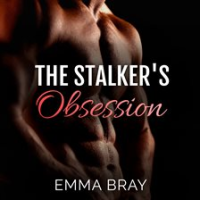 The_Stalker_s_Obsession